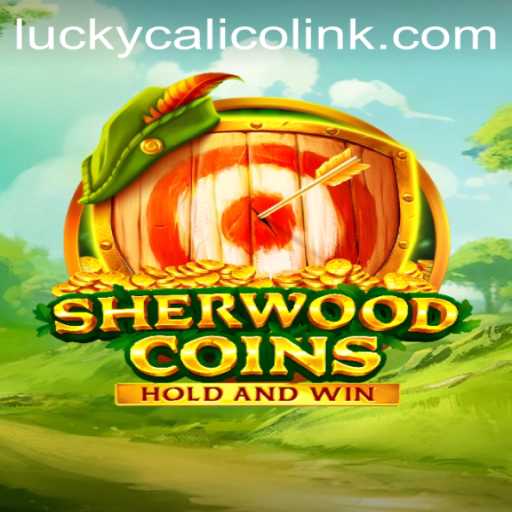 Discover the Excitement of SherwoodCoins: An In-Depth Look with LuckyCalico